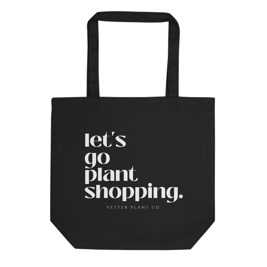 Let's Go Plant Shopping. | Tote Bag